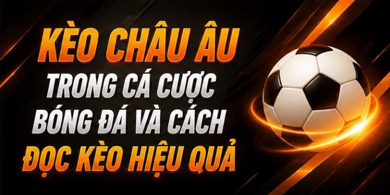 Kèo châu Âu